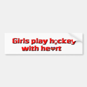 Girls play hockey with heart-female hockey team bumper sticker