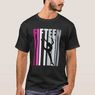 Girls Rhythmic Gymnastics 15th Birthday Baton Twir T-Shirt