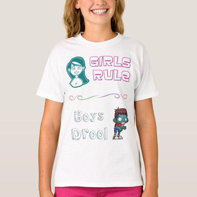 Girls Rule - Boys Drool T-Shirt (Front)