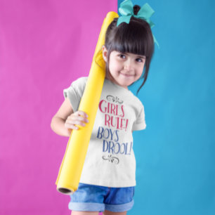 Girls Rule Boys Drool! T-shirt