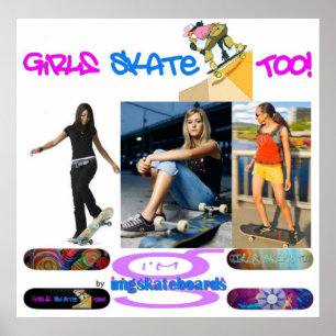 Girls Skate Too! - Poster from I'm G Skateboards