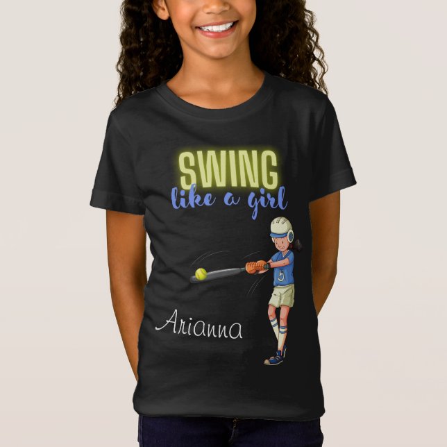 Girls Softball Player Swing Like A Girl Softball  T-Shirt (Front)