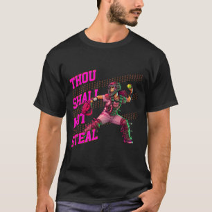 Girls Softll Catcher Thou Shall Not Steal Fastpitc T-Shirt