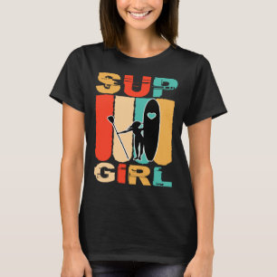 Girls SUP Stand Up Paddling Surfer Surfing T-Shirt