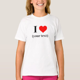 Girl's T-Shirt- Custom I heart (your text) T-Shirt