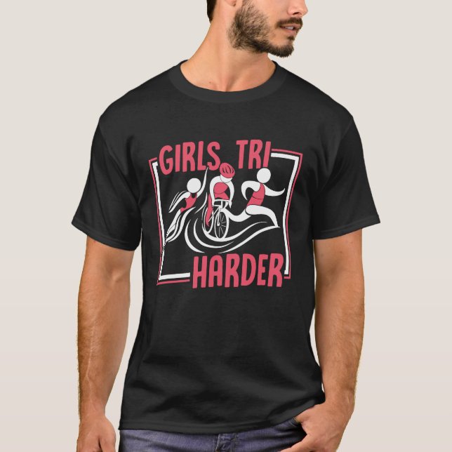 Girls TRI Harder Triathlete Bike Training Profi Tr T-Shirt (Front)