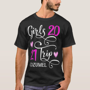 Girls Trip 2021 Cozumel Vacation Beach Cruise Grou T-Shirt