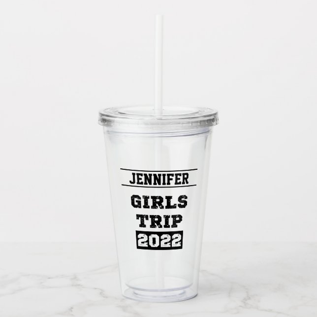 Girls Trip 2022 Girls Weekend Getaway vacation Acrylic Tumbler (Front)