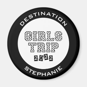Girls Trip 2022 Girls Weekend Vacation Custom Magnet