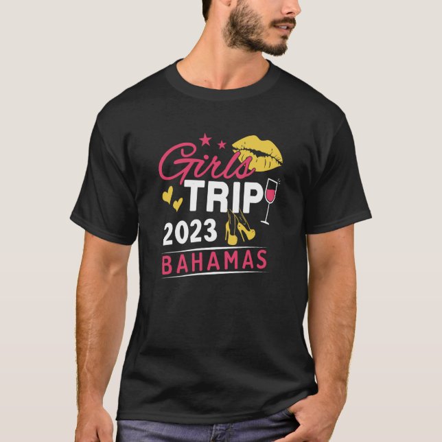 Girls Trip 2023 Bahamas Weekend Travel Group Match T-Shirt (Front)