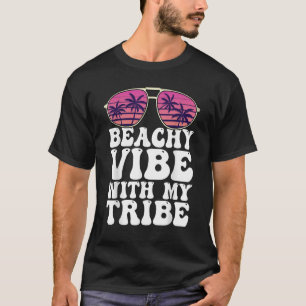 Girls Trip 2023 Beachy Vibe With My Tribe Holiday T-Shirt