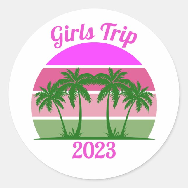 Girls Trip 2023  Classic Round Sticker (Front)