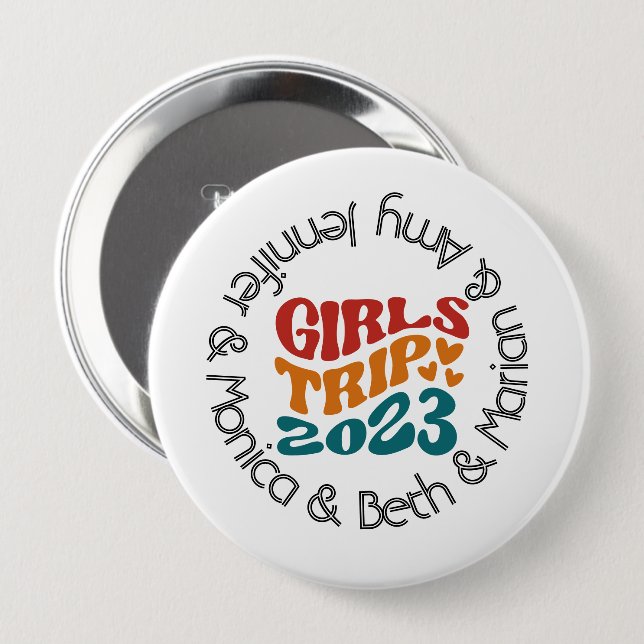 Girl's Trip 2023 Customisable Colours and Text 10 Cm Round Badge (Front & Back)