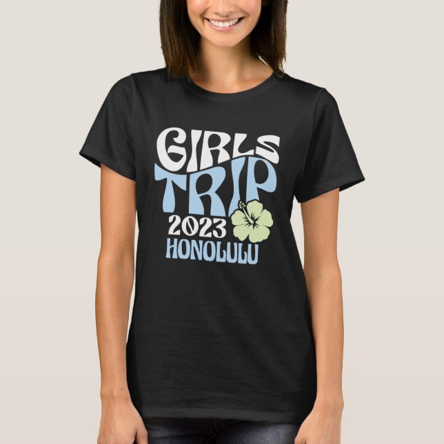 Girls Trip 2023 Honolulu Beach Destination Retro G T-Shirt (Front)