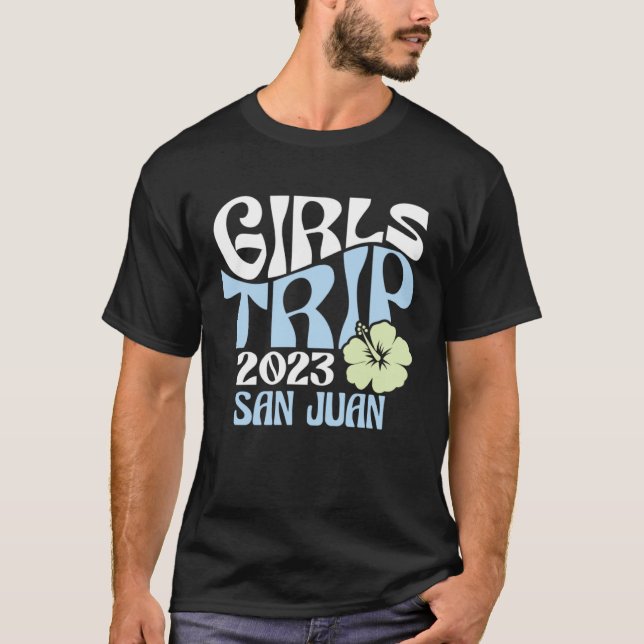 Girls Trip 2023 San Juan Beach Destination Retro G T-Shirt (Front)