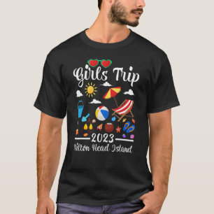 Girls Trip 2023 South Carolina Hilton Head Island T-Shirt