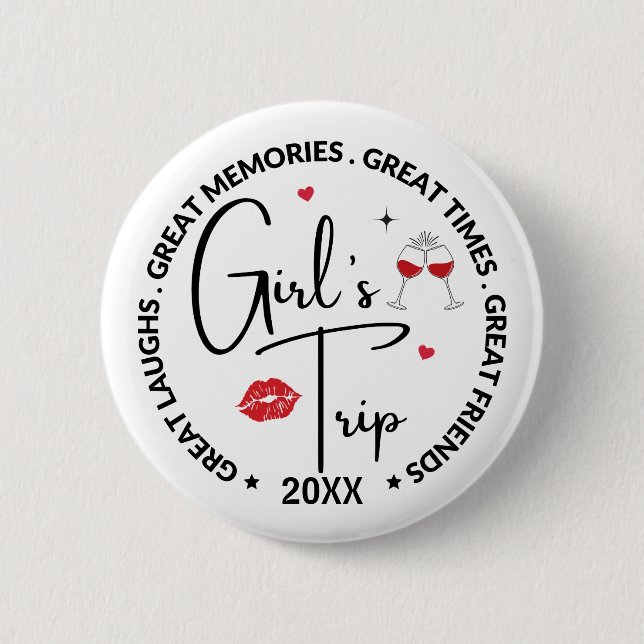 Girl's Trip 2024, Great Times, Great Memories 6 Cm Round Badge (Front)
