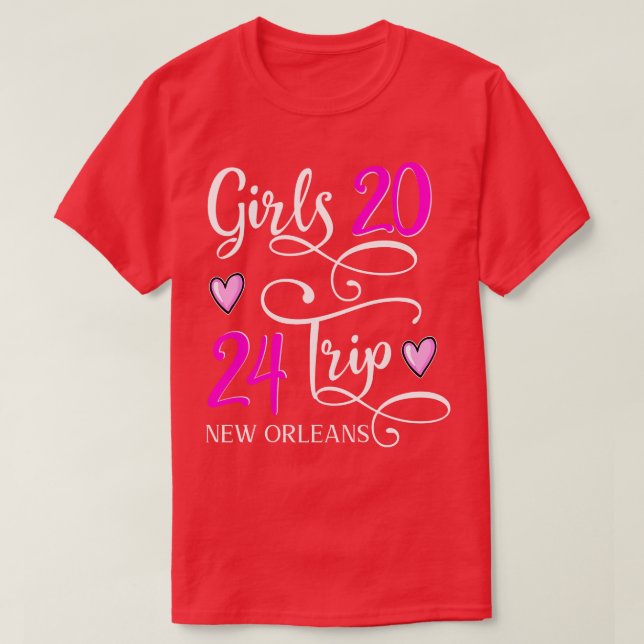 Girls Trip 2024 New Orleans Louisiana TShirt (Design Front)