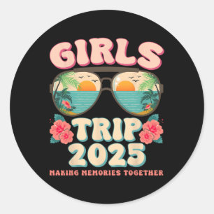 Girls Trip 2025 Beach Weekend Summer Vacation Matc Classic Round Sticker