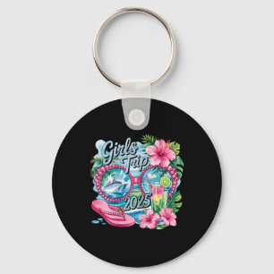 Girls Trip 2025 Girl Friends Vacation 2025 Tropica Key Ring