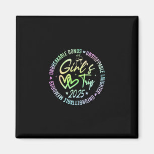 Girls Trip 2025 Womens Weekend Vacation Matching B Magnet