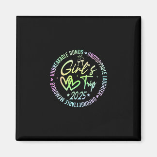 Girls Trip 2025 Womens Weekend Vacation Matching B Magnet