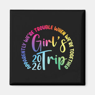 Girls trip 2026 colourful vacation matching friend magnet
