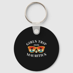 Girls Trip 2026 Mauritius Spring Break 2026 Cruise Key Ring