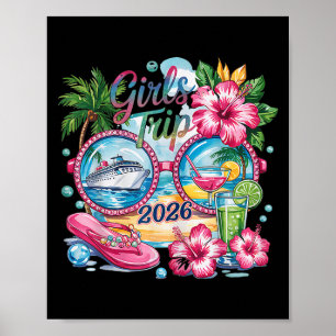 Girls Trip 2026 Summer Trip Vacation Bestie Vacati Poster