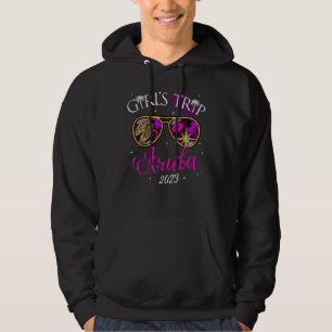 Girls Trip Aruba 2023 For Women Weekend Birthday S Hoodie