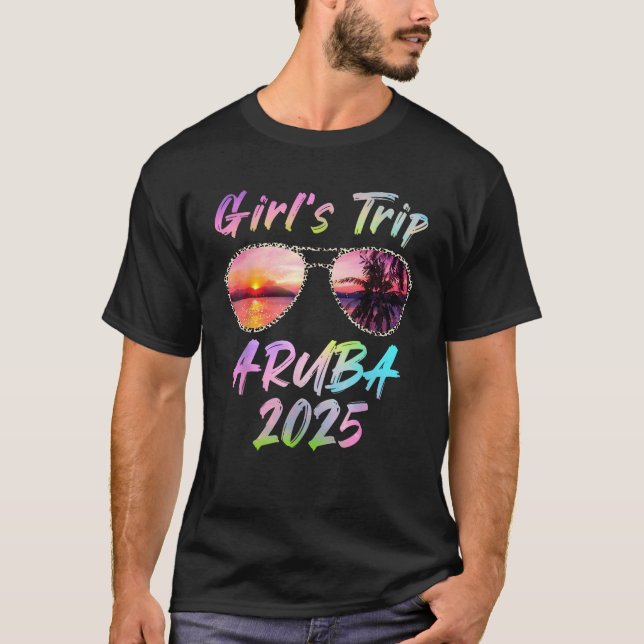 Girls Trip Aruba 2025 Summer Vacation Sunglass Hol T-Shirt (Front)