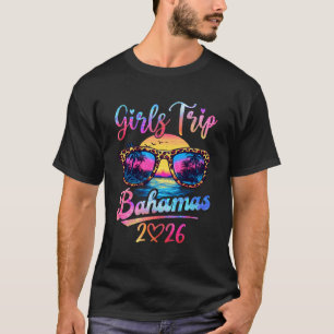 Girls Trip Bahamas 2026 Matching Summer Vacation W T-Shirt