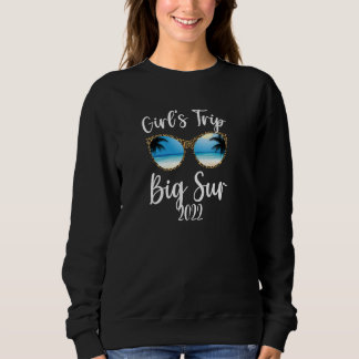 Girls Trip Big Sur 2022 Beach Sunglasses Sprint Su Sweatshirt