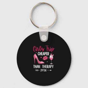 Girls Trip Cheaper Than A Therapy 2026 Girls Weeke Key Ring