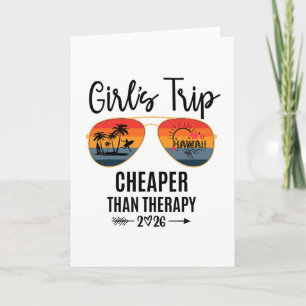 Girls Trip Cheaper Than A Therapy 2026 Hawaii Grou Card