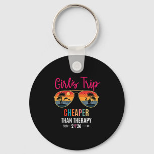 Girls Trip Cheaper Than A Therapy 2026 Summer Girl Key Ring