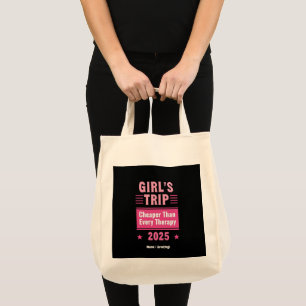 Girls Trip Cheaper Than A Therapy Fun-Filled trip Tote Bag