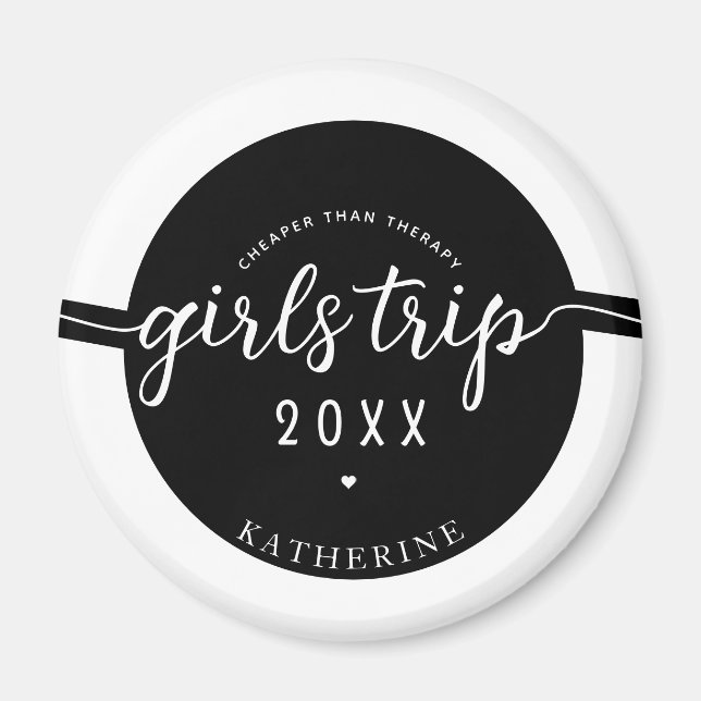 Girls Trip Cheaper Than Therapy Custom Vacation Magnet (Front)
