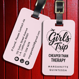 Girls Trip Cheaper than Therapy Funny Girly Pink Luggage Tag