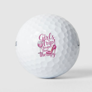 Girls Trip Cheaper Than Therapy Weekend Wine Party Golf Balls