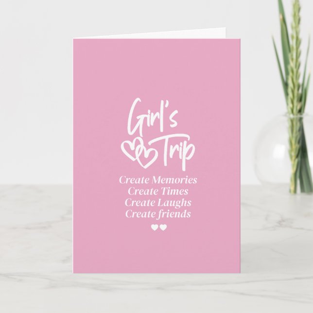 Girls Trip Create Memories Pink  Blank Card (Front)