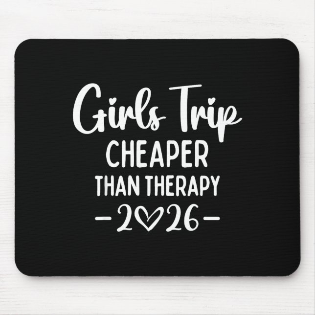 Girls Trip Er Than A Therapy 2026 Weekend Queen Si Mouse Pad (Front)