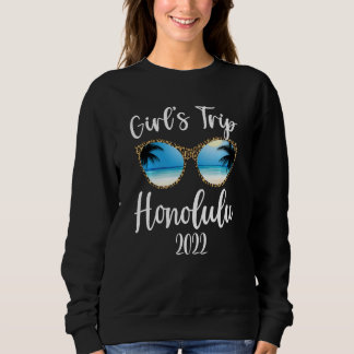 Girls Trip Honolulu 2022 Beach Sunglasses Sprint S Sweatshirt
