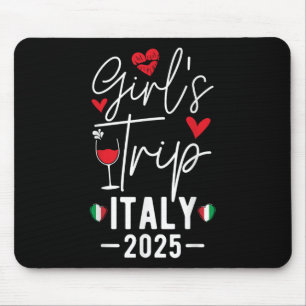 Girls Trip Italy 2025 Women's Weekend Girls Tr Mouse Pad