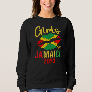 Girls Trip Jamaica 2023 Sweatshirt