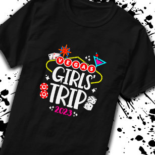 Girls Trip Las Vegas 2023 - Vegas Girls Trip 2023 T-Shirt