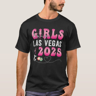 Girls Trip Las Vegas 2025 USA Summer Vacation Ladi T-Shirt