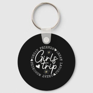 Girls Trip Matching Besties Summer Vacation Travel Key Ring