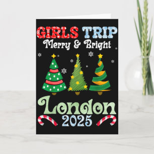 Girls Trip Merry Bright Christmas In London Vacati Card