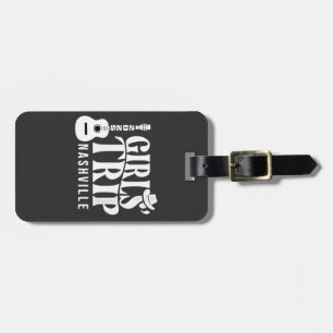 Girls Trip Nashville 2025 Vacation Summer  Luggage Tag